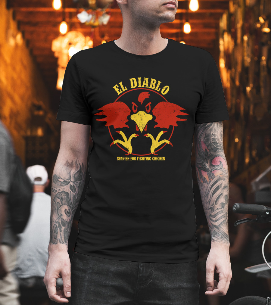 Talladega Nights El Diablo Spanish For Fighting Chicken T-Shirt