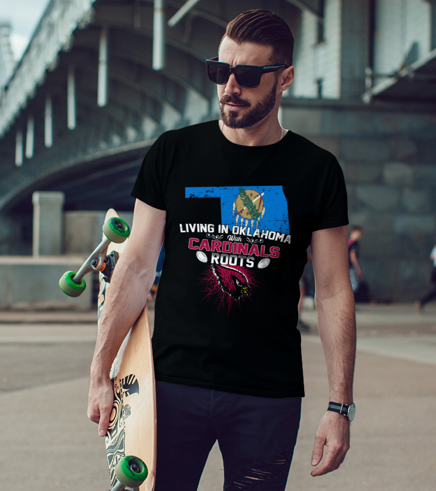 Living In Oklahoma Proudly Embracing Cardinals Roots With Iconic State And Team Symbols T-Shirt