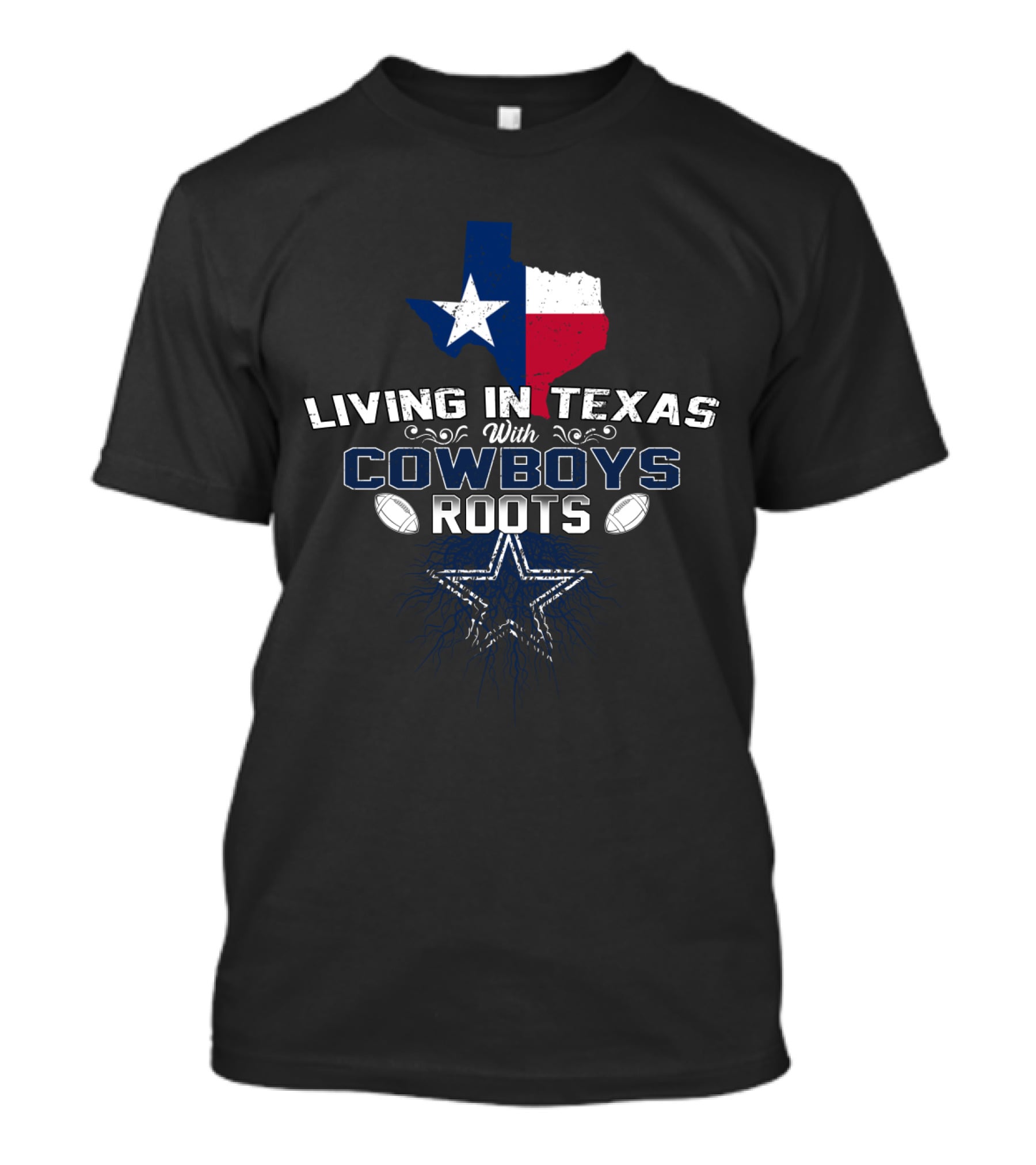 Living In Texas With Cowboys Roots Texas Map Star Football T-Shirt