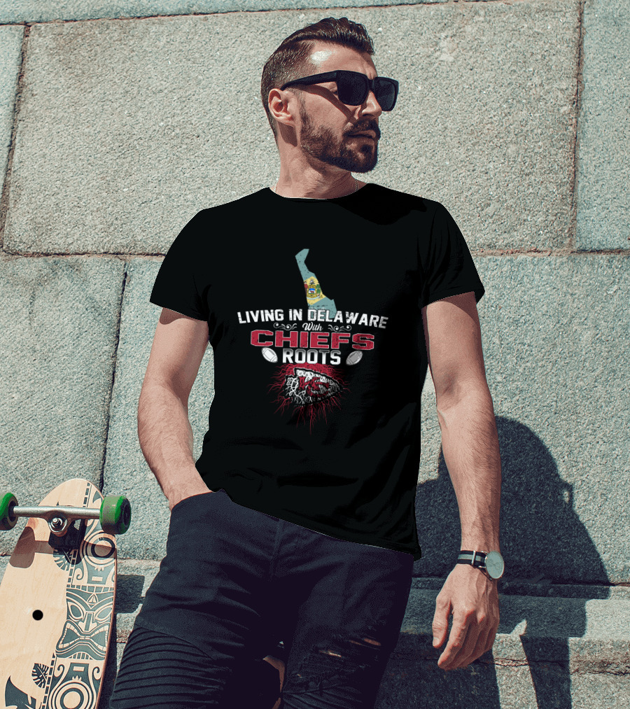Living In Delaware With Chiefs Roots And State Map T-Shirt