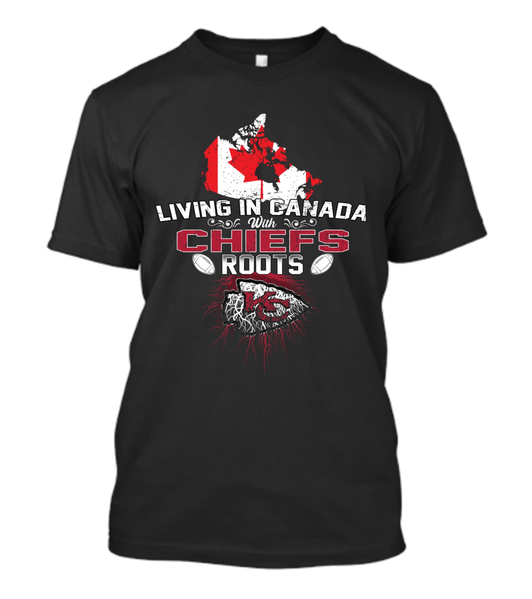 Living In Canada With Chiefs Roots Canada Map And Football T-Shirt