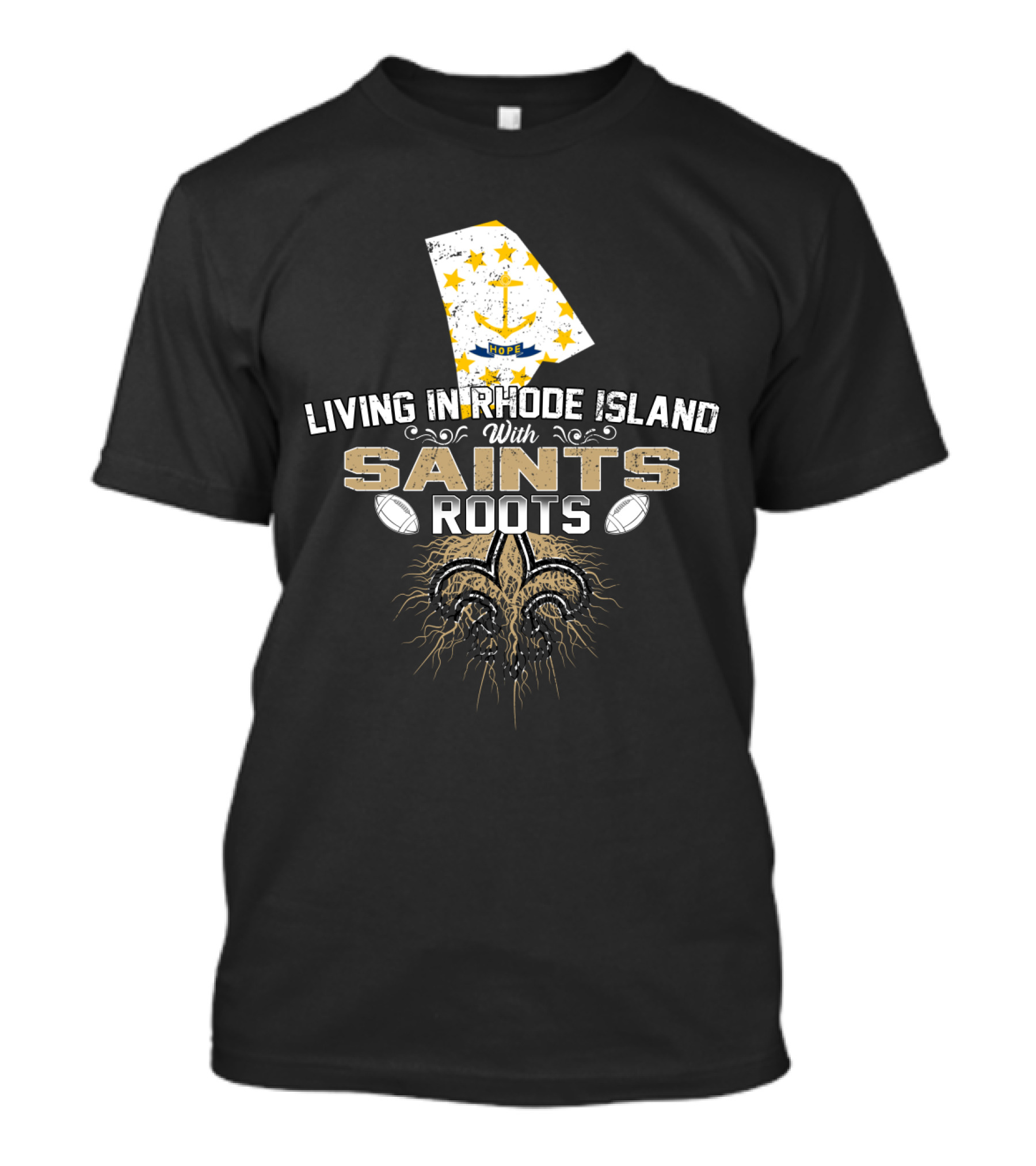 Living In Rhode Island With Saints Roots Football Fleur-de-Lis Map T-Shirt