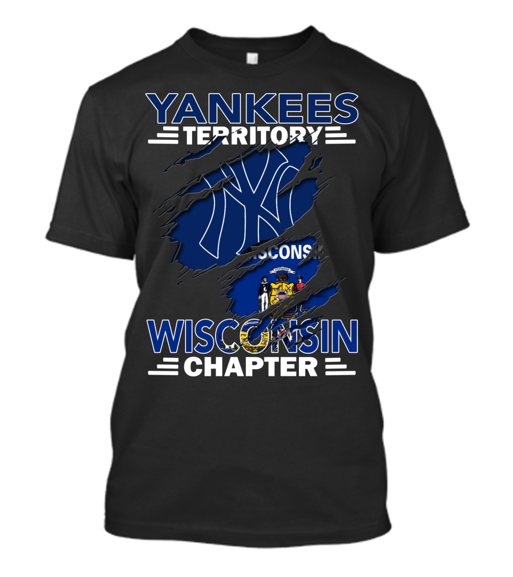 Yankees Territory Wisconsin Chapter Yankees Logo And Wisconsin Flag Elements T-Shirt