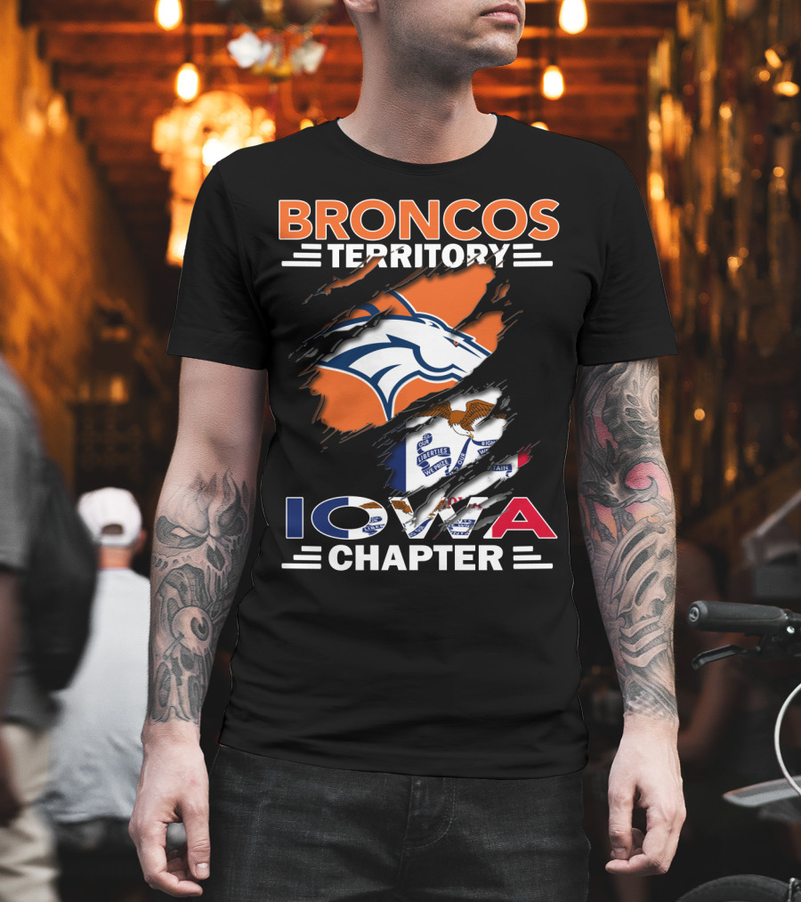 Broncos Territory Iowa Chapter NFL Football Fans T-Shirt