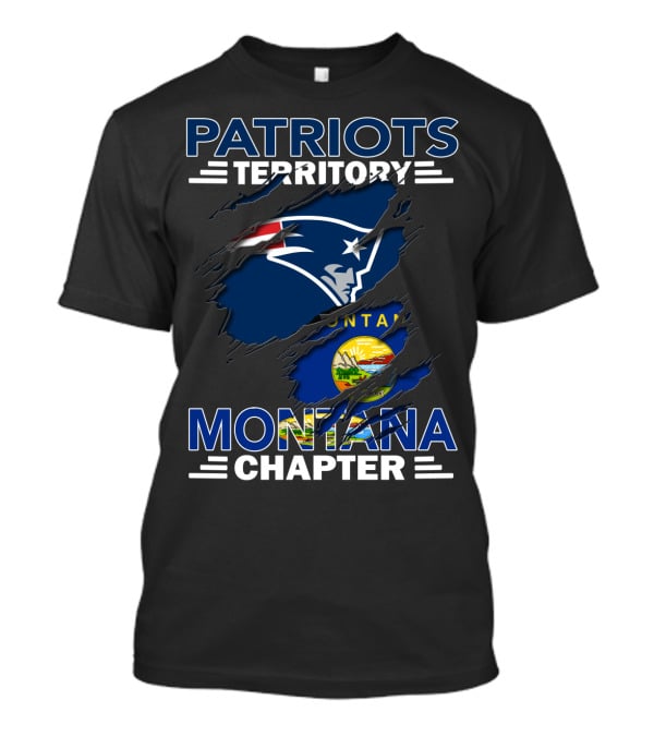 Patriots Territory Montana Chapter With New England Patriots Logo And Montana Flag Elements T-Shirt