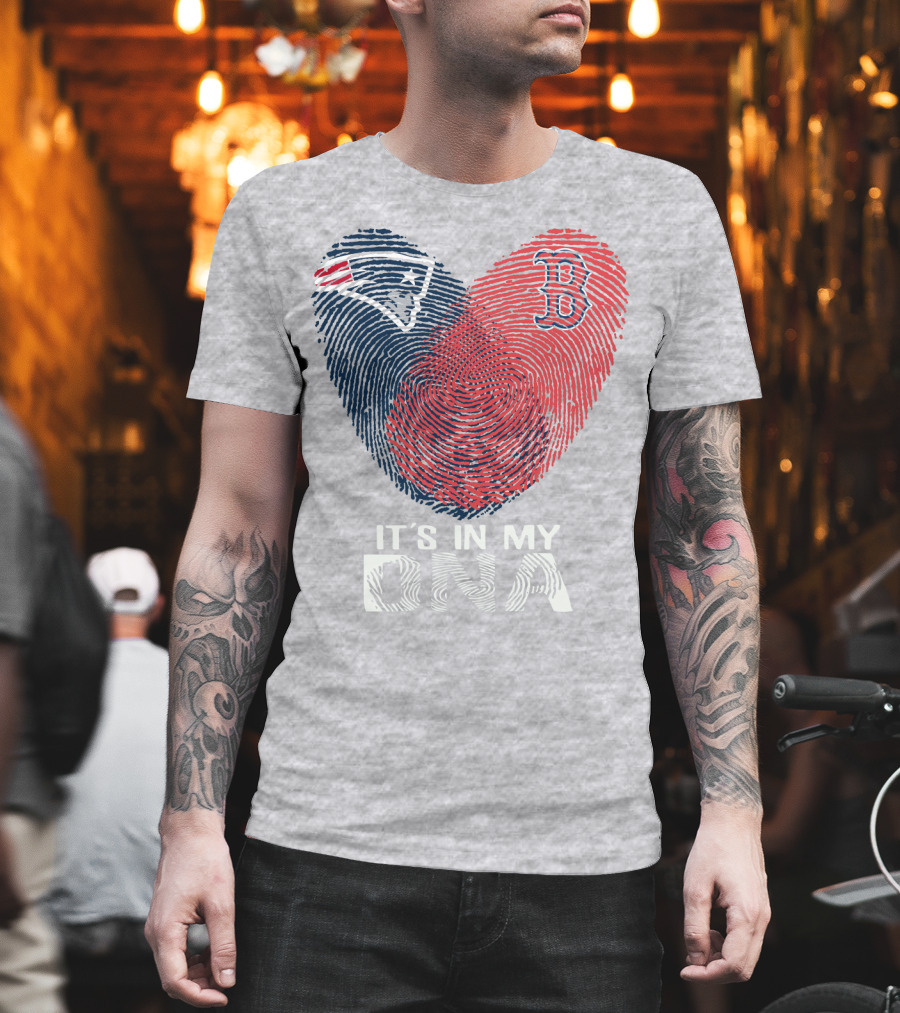 New England Patriots Boston Red Sox It's In My Dna T-Shirt