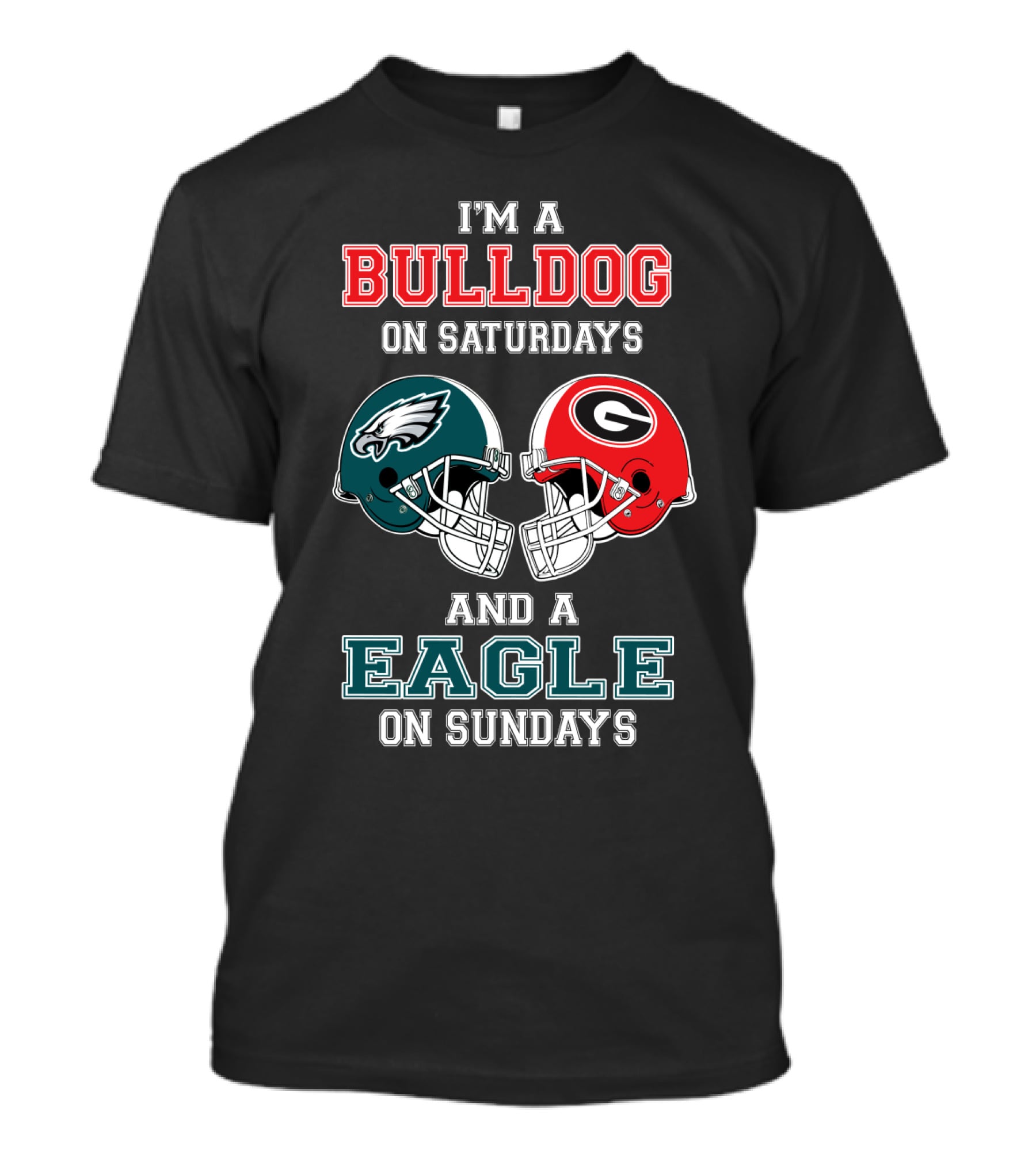 I'm A Bulldog On Saturdays And A Eagle On Sundays T-Shirt