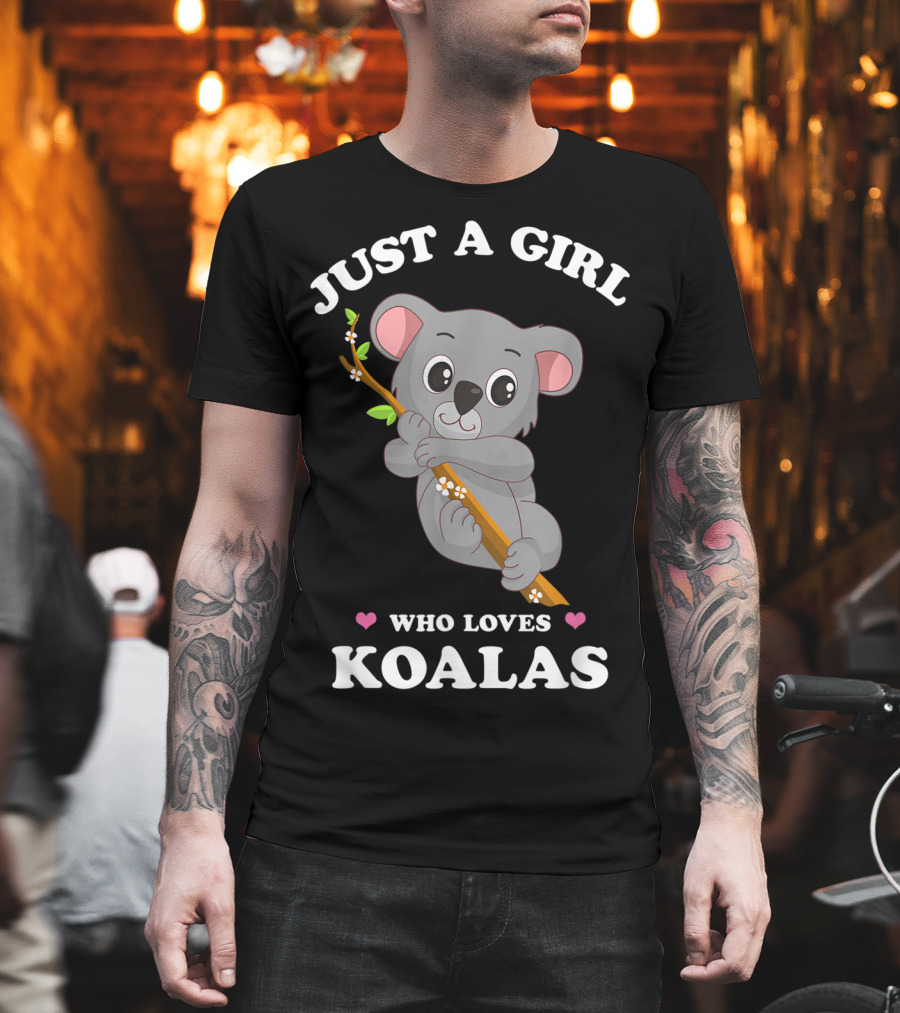 Just A Girl Who Loves Koalas Cute Funny Spirit Animal T-Shirt
