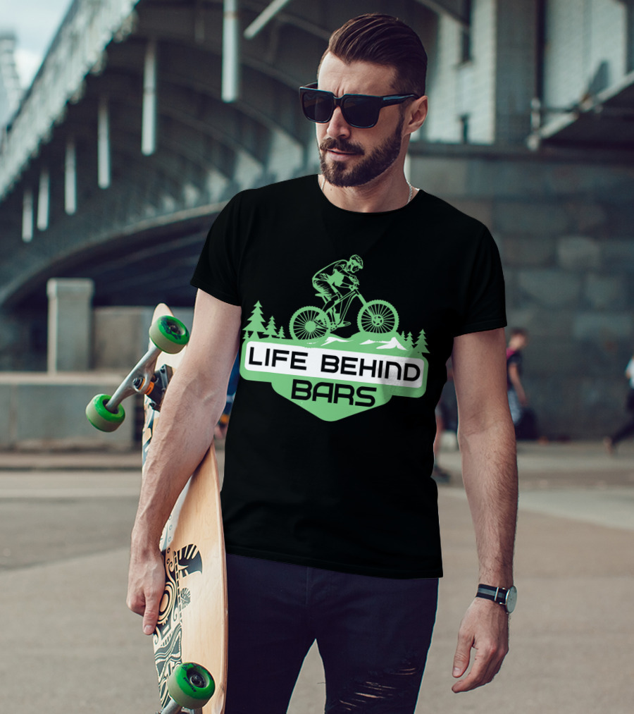 Life Behind Mountain Bike Bars Climbers T-Shirt