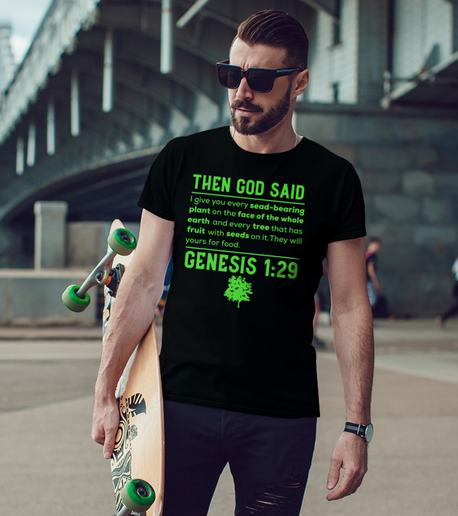 Then God Said Vegan Genesis 1:29 Seed-Bearing Plant Tree Fruit T-Shirt