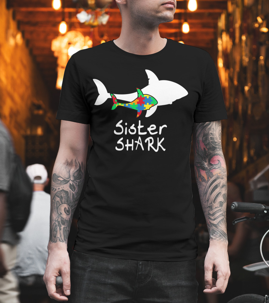 Sister Shark Autism Puzzle Piece Awareness T-Shirt