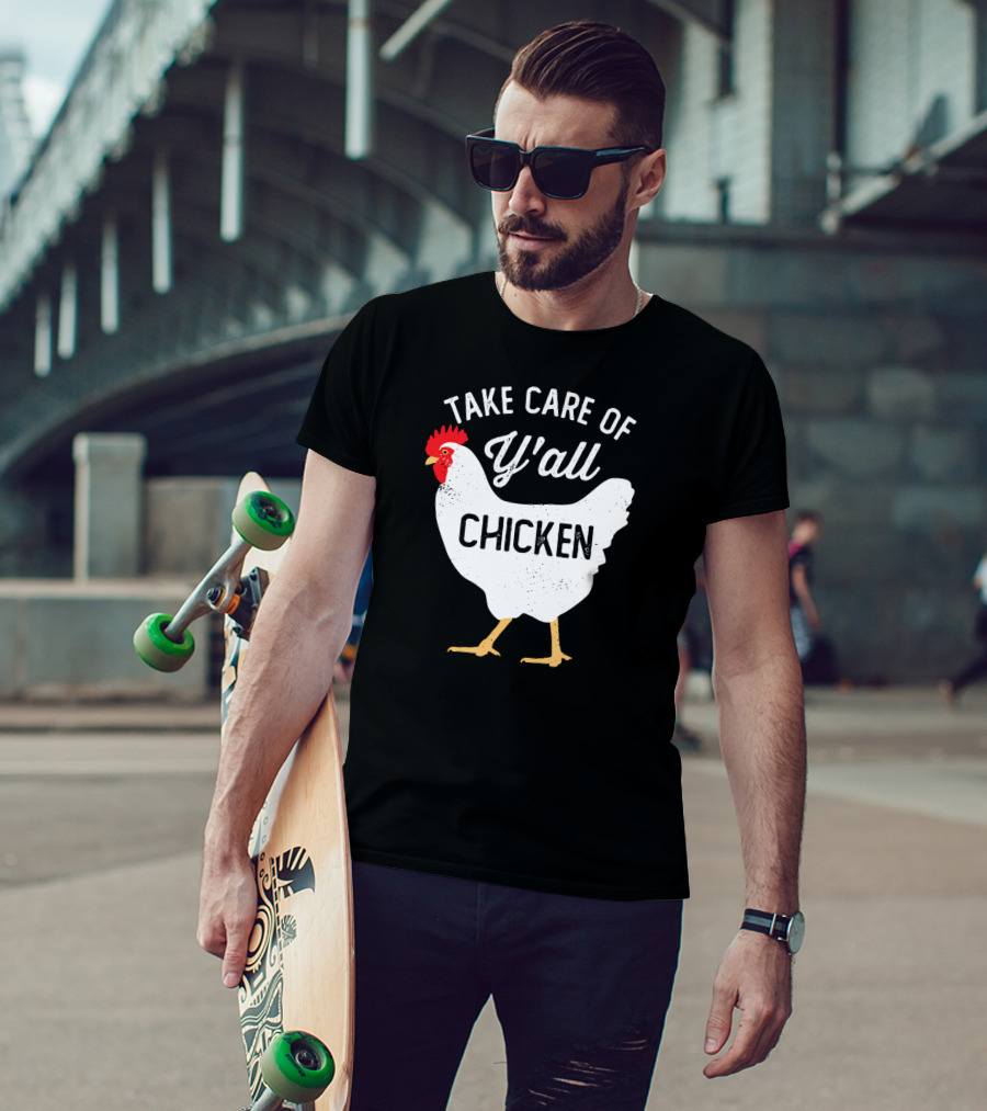 Take Care Of Y'all Chicken Football T-Shirt