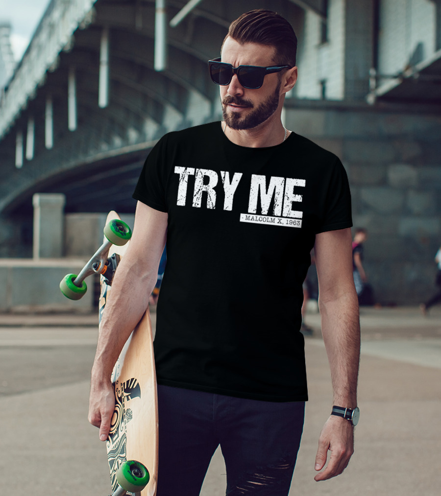Try Me Malcolm X 1963 Black Pride Afro Girl T-Shirt