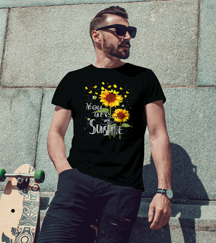 You Are My Sunshine Sunflower And Butterfly T-Shirt