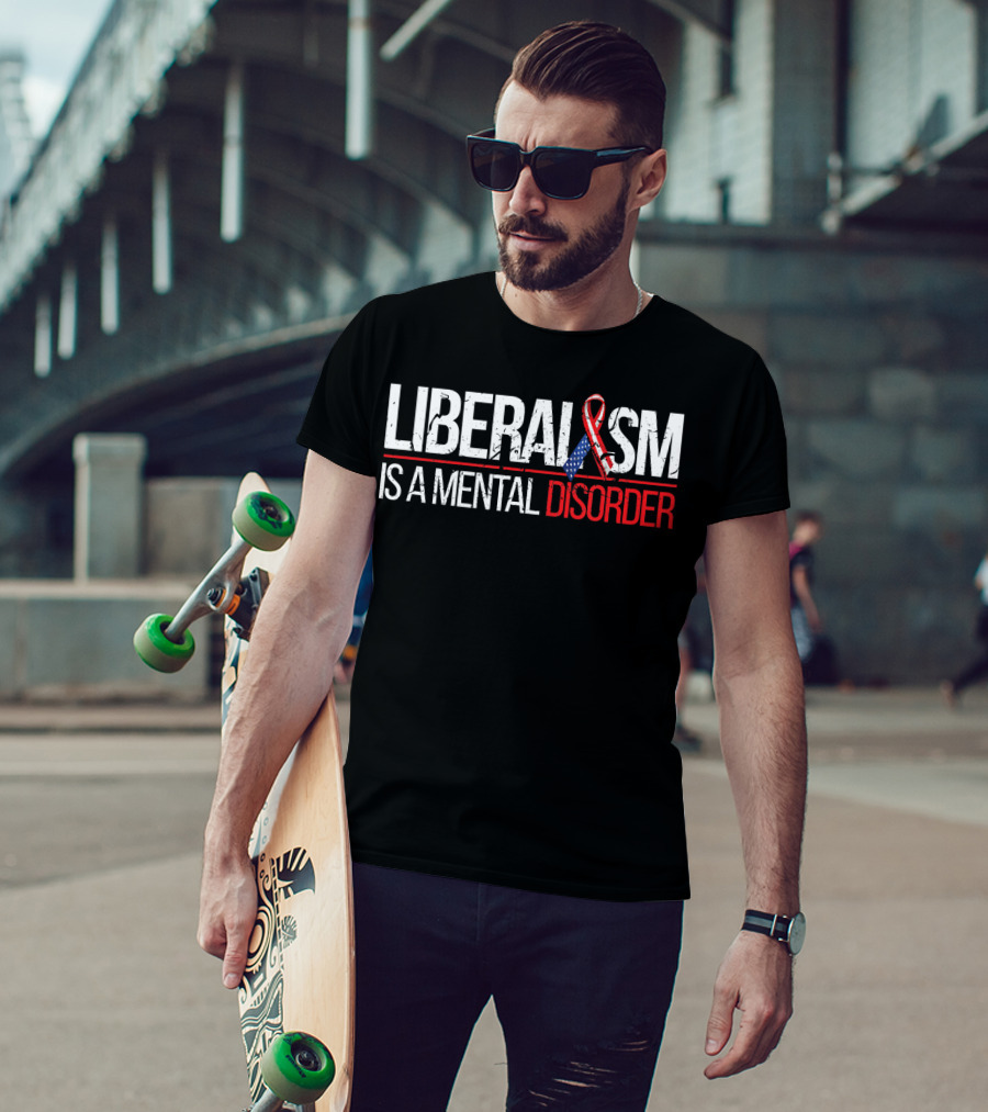 Liberalism Is A Mental Disorder American Flag T-Shirt