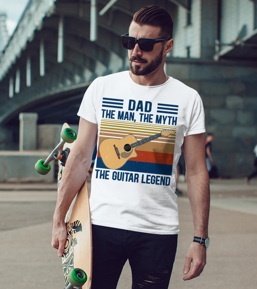Dad The Man The Myth The Guitar Legend T-Shirt