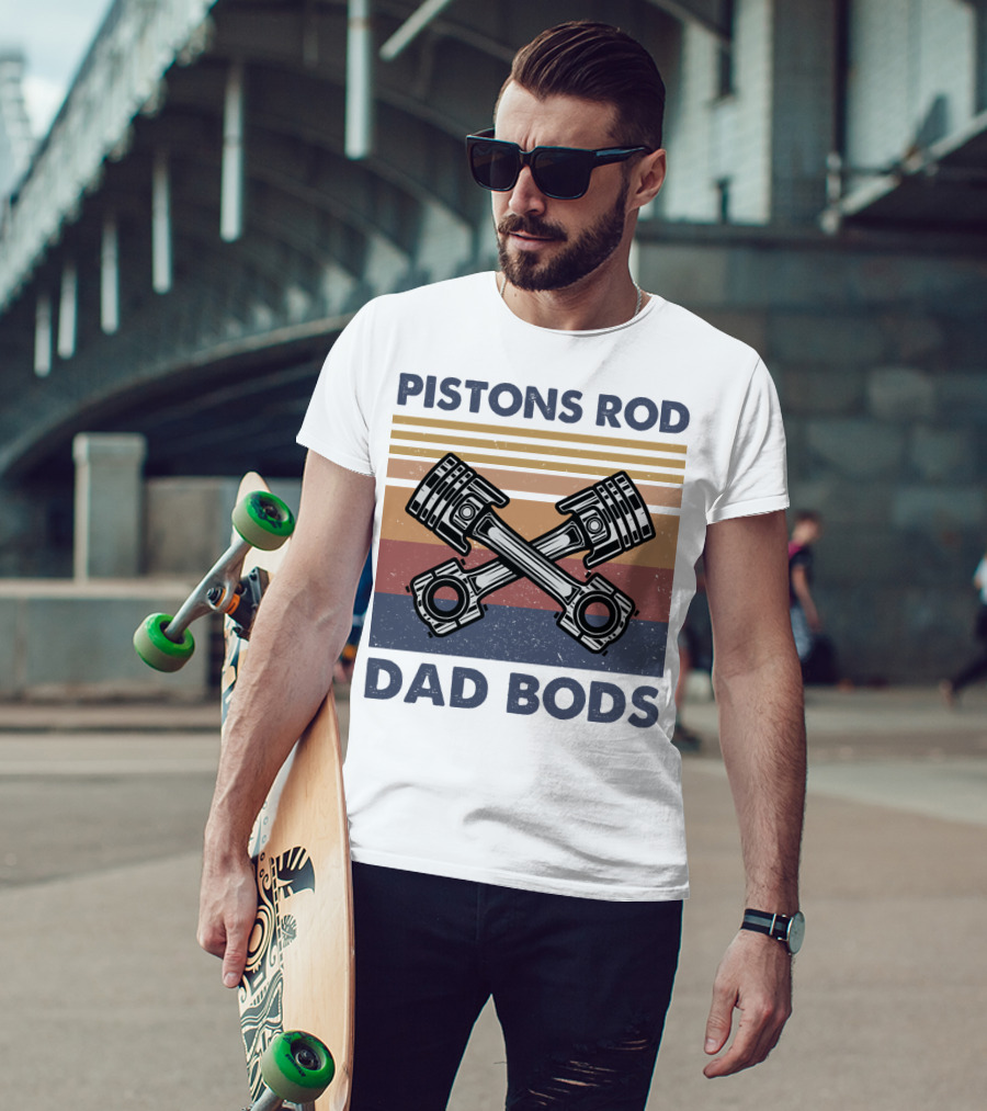 Pistons Rod Dad Bods Vintage Stripes Retro Car T-Shirt