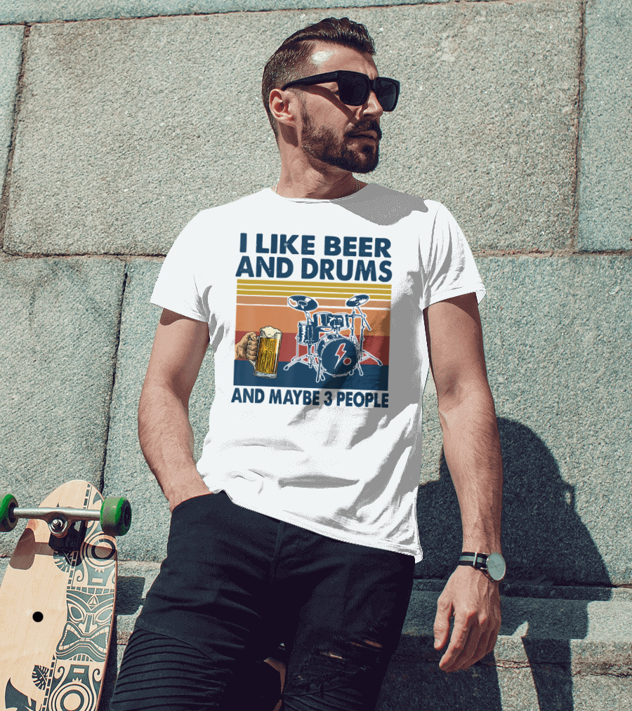 I Like Beer And Drums Maybe 3 People Hand Holding Beer Mug Drum Set Retro Lines T-Shirt