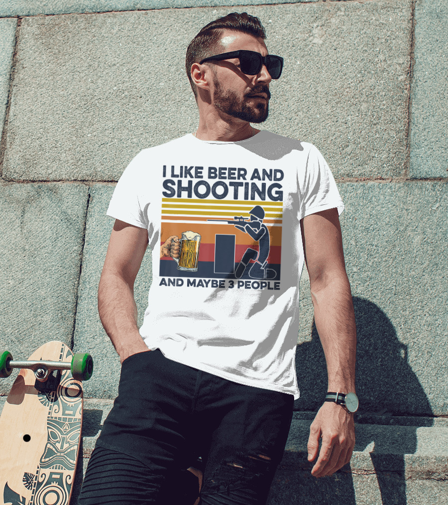 I Like Beer And Shooting And Maybe 3 People Retro T-Shirt