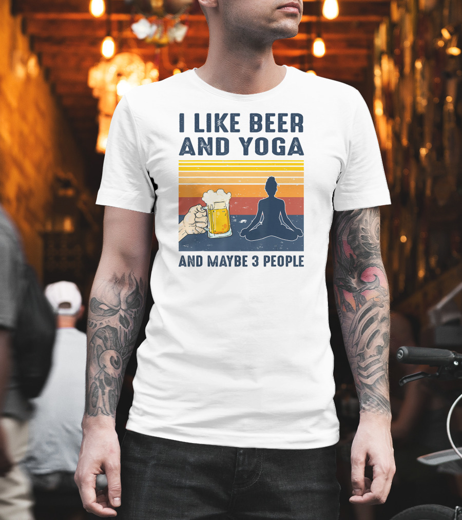 I Like Beer And Yoga And Maybe 3 People Retro Vintage T-Shirt