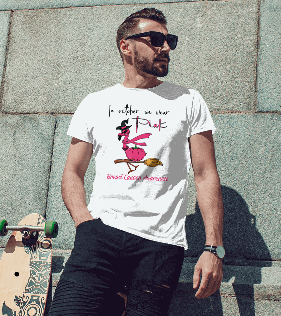 In October We Wear Pink Flamingo Riding Brush Breast Cancer Awareness T-Shirt