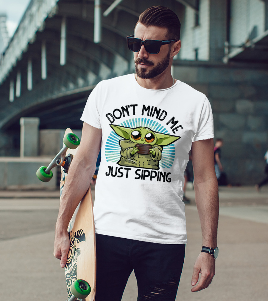 Star Wars The Mandalorian The Child Don't Mind Me Just Sipping T-Shirt