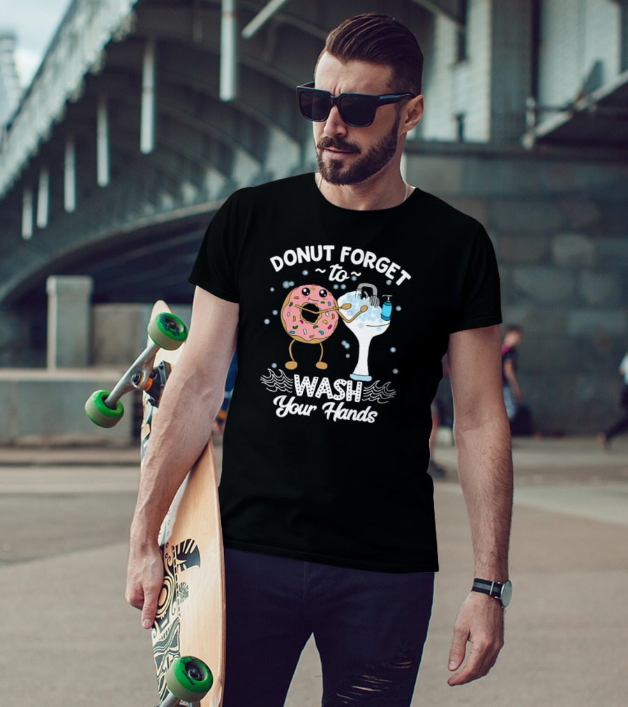 Donut Forget To Wash Your Hands Cute Cartoon Hygiene Message T-Shirt