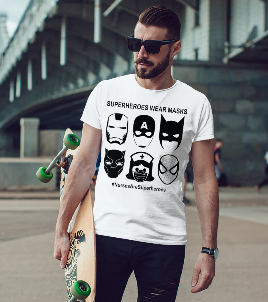 Superheroes Wear Masks Nurses Are Superheroes Iron Man Captain America Batman Black Panther Spider-Man T-Shirt