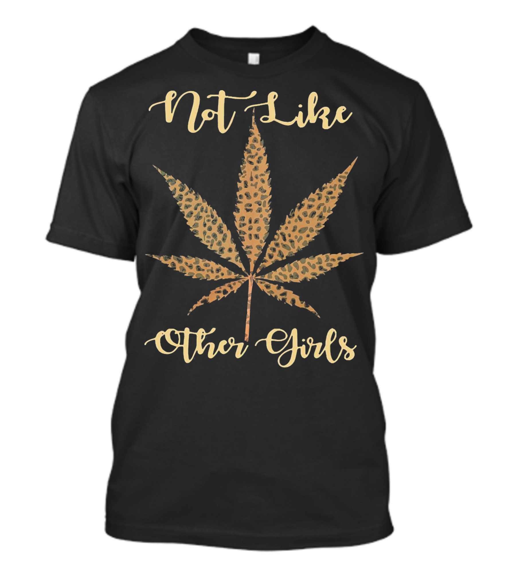 Not Like Other Girls Leopard Print Weed Leaf T-Shirt