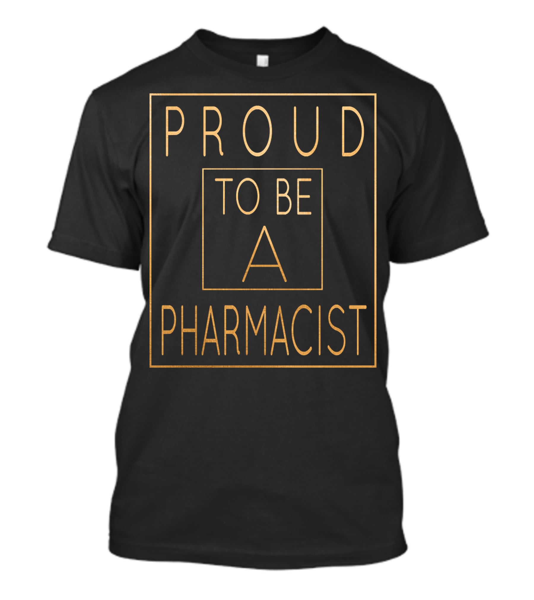 Proud To Be A Pharmacist T-Shirt
