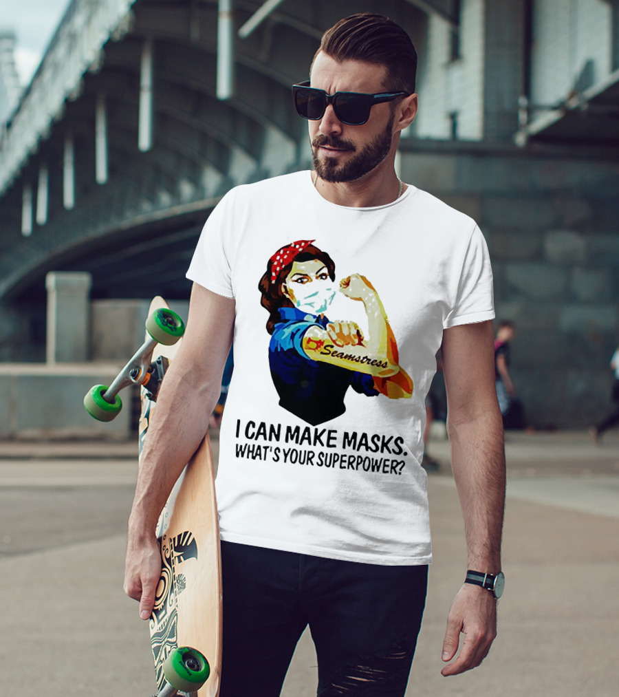 Strong Woman Tattoos Seamstress Iconic Rosie Riveter I Can Make Masks What's Your Superpower T-Shirt