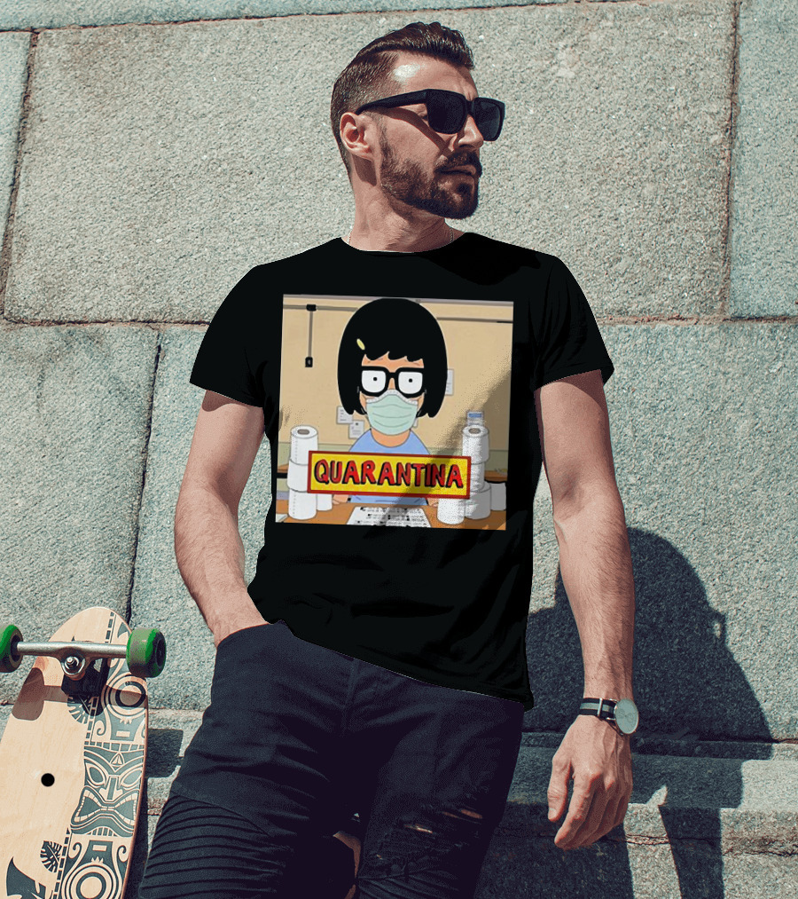 Tina Belcher Quarantina Stay Home Stay Safe Toilet Paper T-Shirt