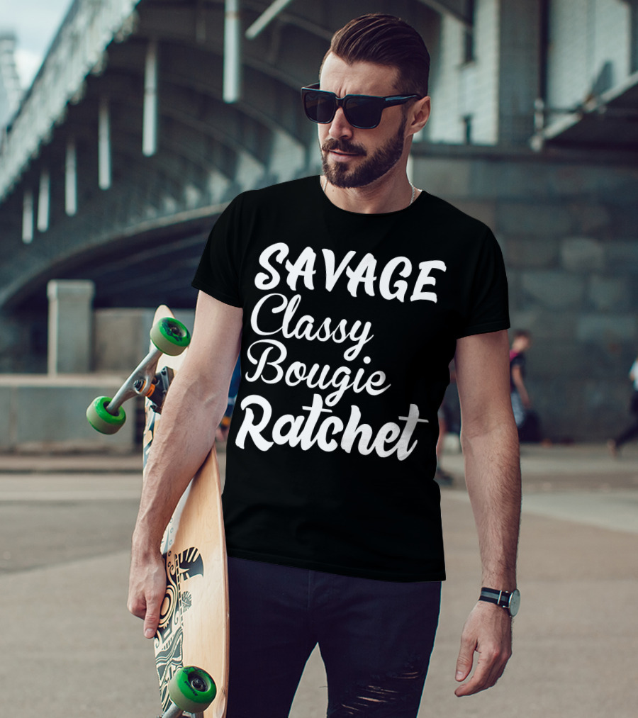 SAVAGE Classy Bougie Ratchet Text Graphic Tee Trend T-Shirt