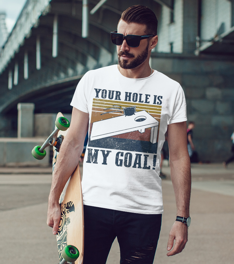 Your Hole Is My Goal Cornhole Vintage T-Shirt
