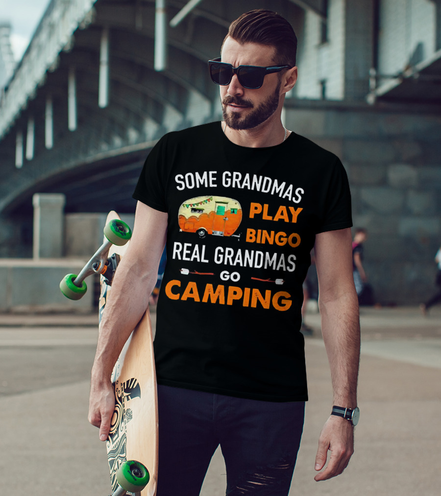 Some Grandmas Play Bingo Real Grandmas Go Camping Vintage Camper Marshmallows T-Shirt