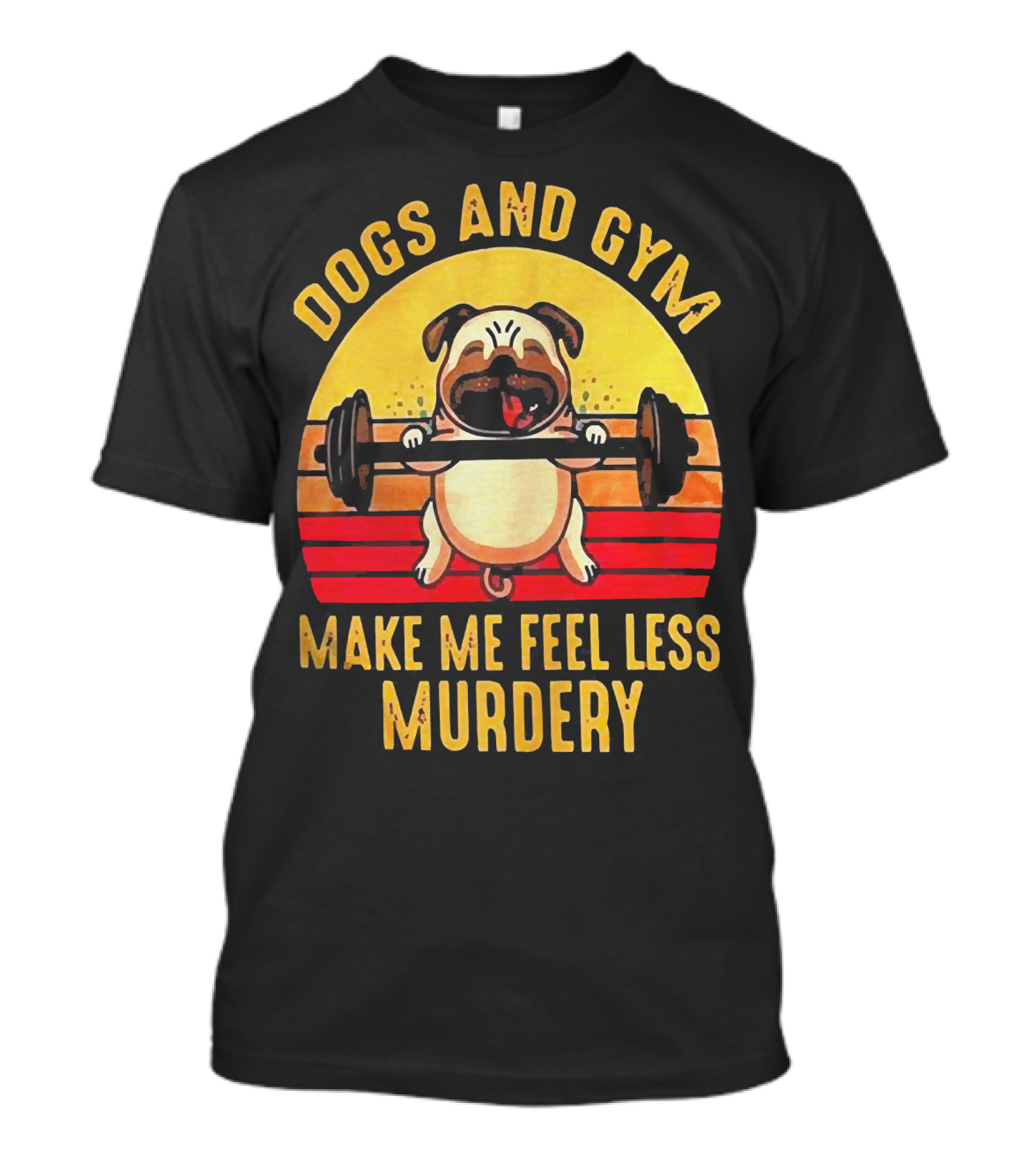 Dogs And Gym Make Me Feel Less Murdery Retro Style Pug With Barbell T-Shirt
