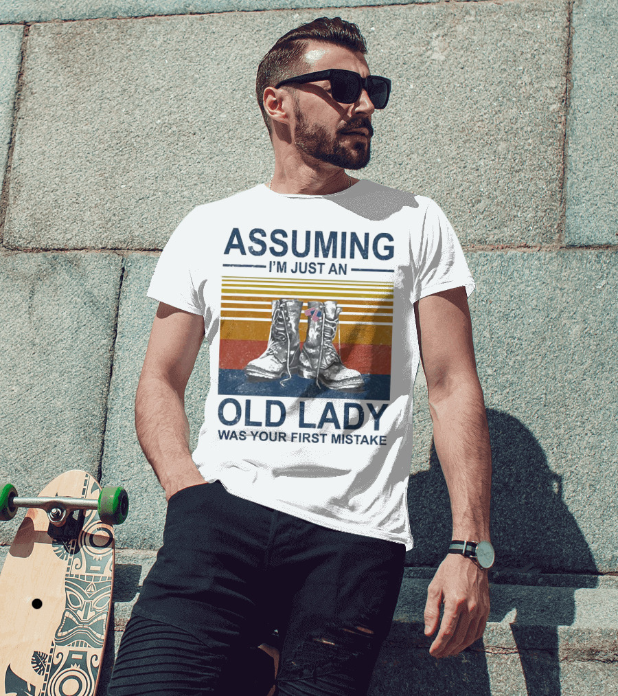 Assuming I’m Just An Old Lady Was Your First Mistake Veteran Boots With Flag And Stripes T-Shirt