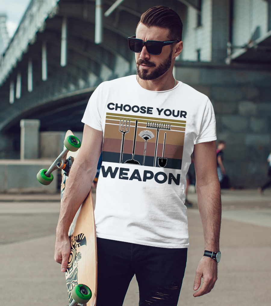 Choose Your Weapon Farmer Tools T-Shirt