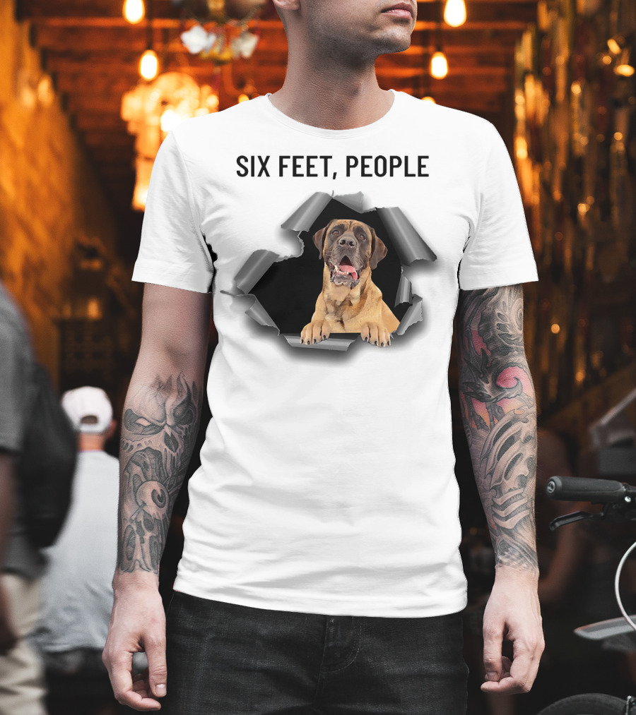 Six Feet People English Mastiff Ripping Through T-Shirt