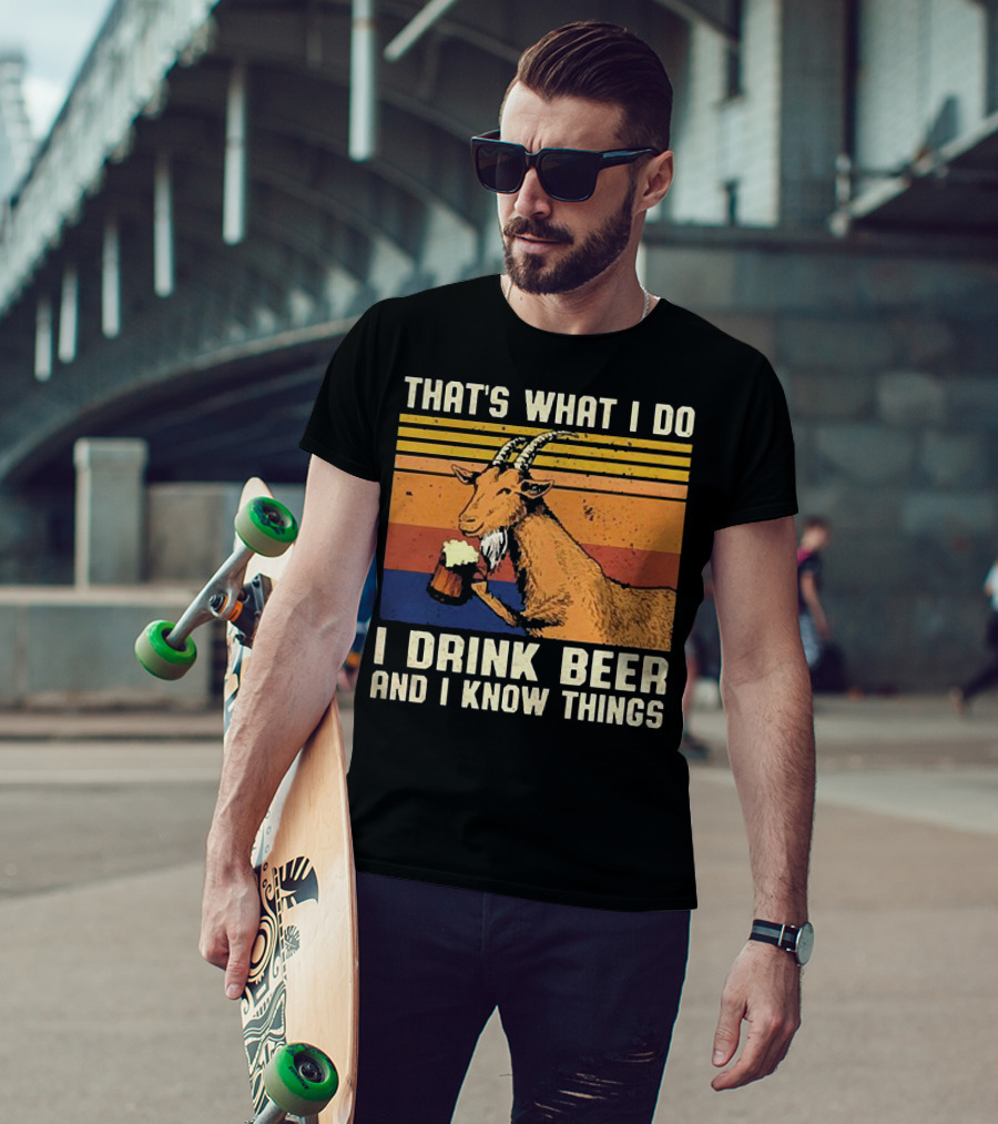 That's What I Do I Drink Beer And I Know Things Goat Vintage Stripes T-Shirt