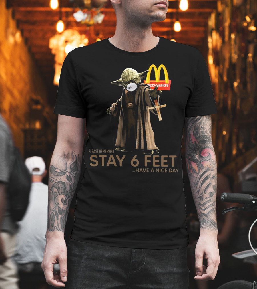 Master Yoda Please Remember Stay 6 Feet McDonald's T-Shirt