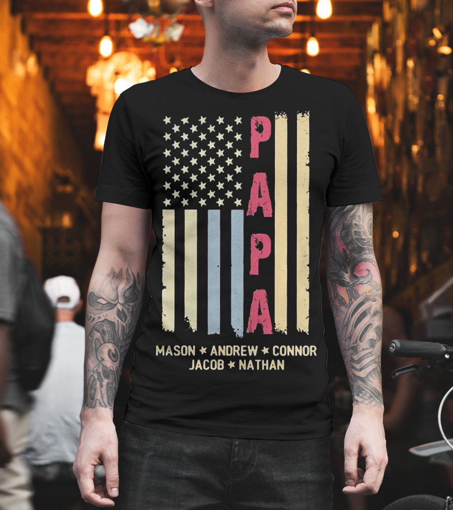 Papa Mason Andrew Connor Jacob Nathan Stars and Stripes American Flag T-Shirt