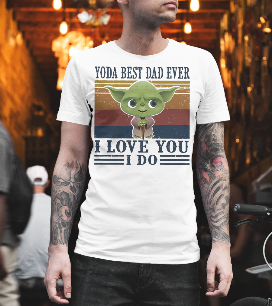 Yoda Best Dad Ever I Love You I Do Retro Colors T-Shirt