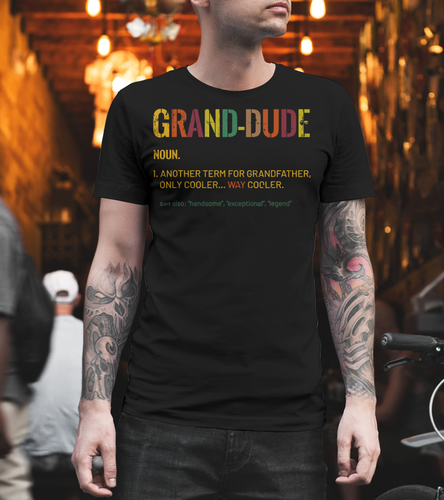 Grand-Dude Noun Funny Definition Cool Grandpa Legend T-Shirt