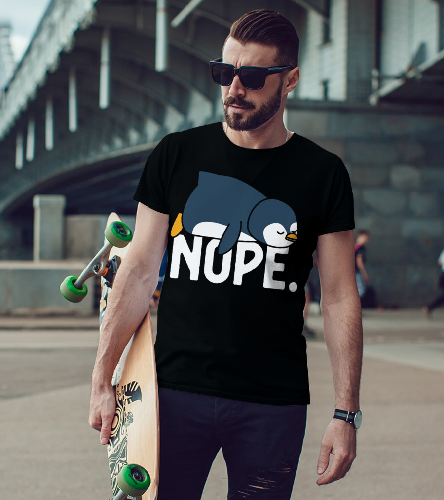 Nope Funny Lazy Penguin Meme Not Today Relaxed Mood T-Shirt