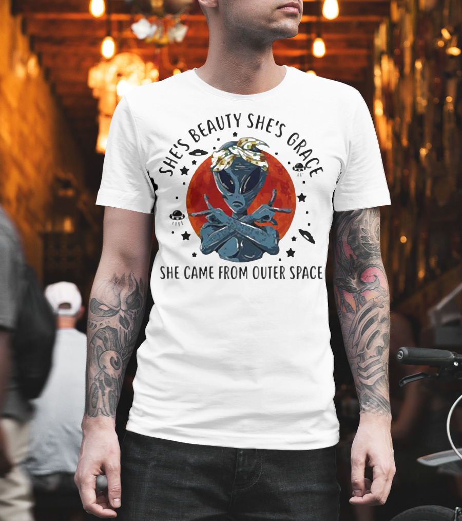 She's Beauty She's Grace Alien Sunset She Came from Outer Space T-Shirt