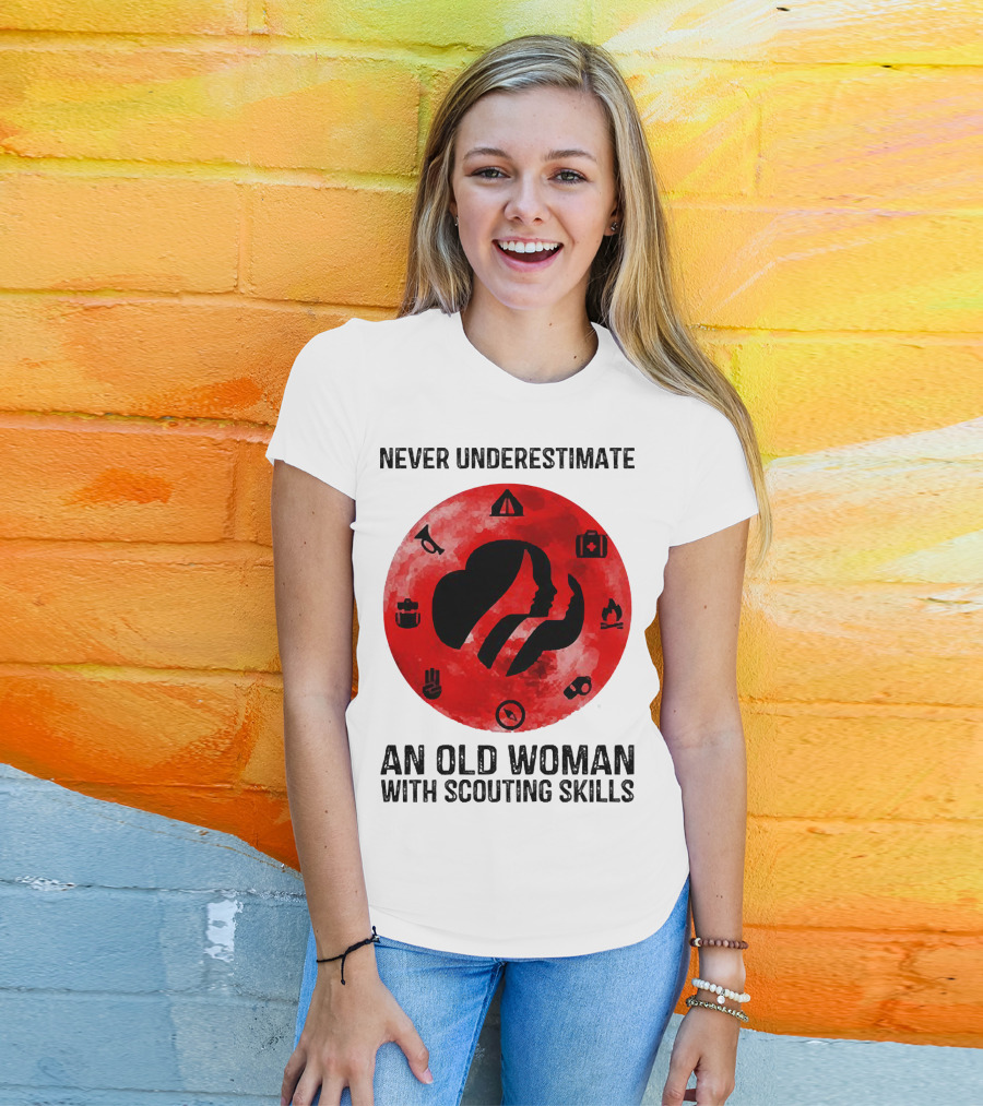 Never Underestimate An Old Woman With Scouting Skills Camping Compass Fire Tent Badge Icons T-Shirt