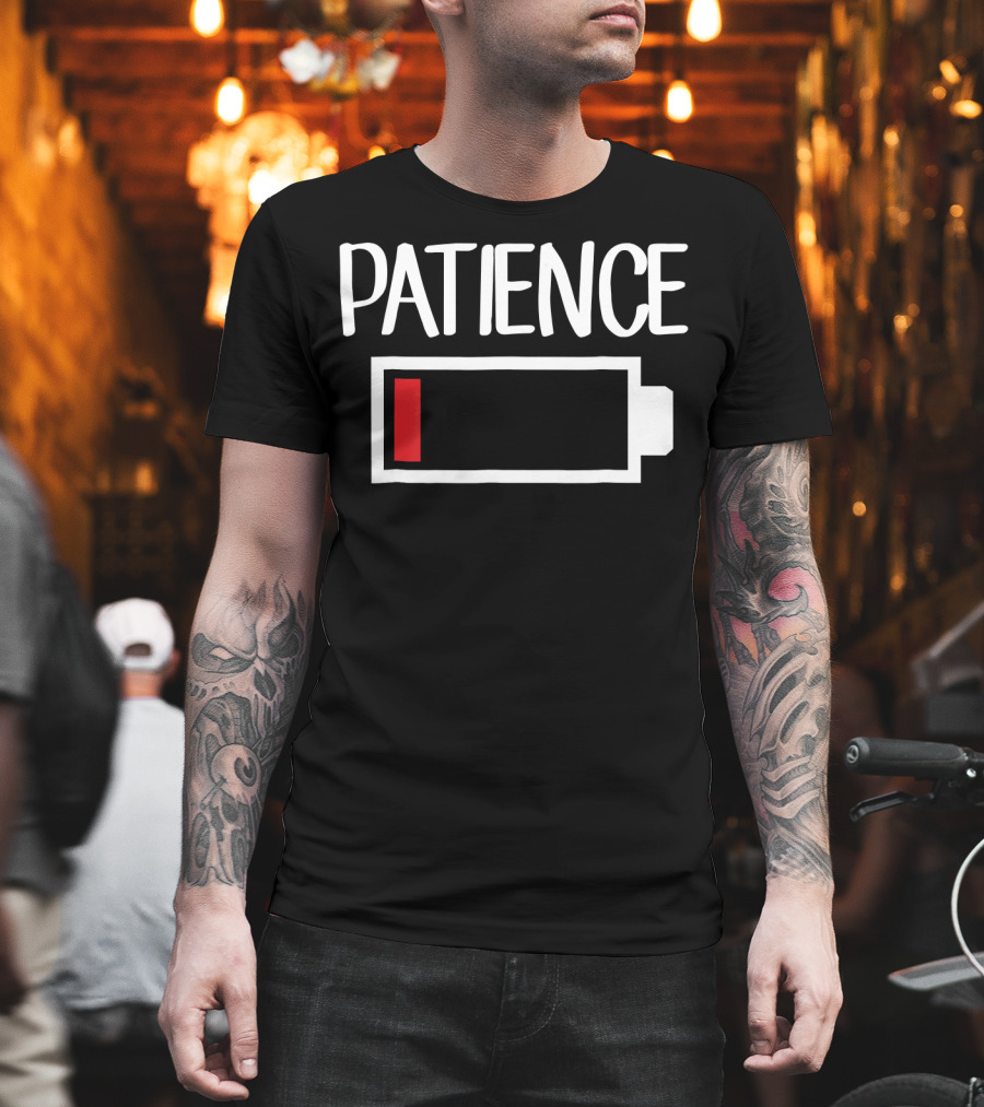 Patience Low Battery Icon Low Patience T-Shirt