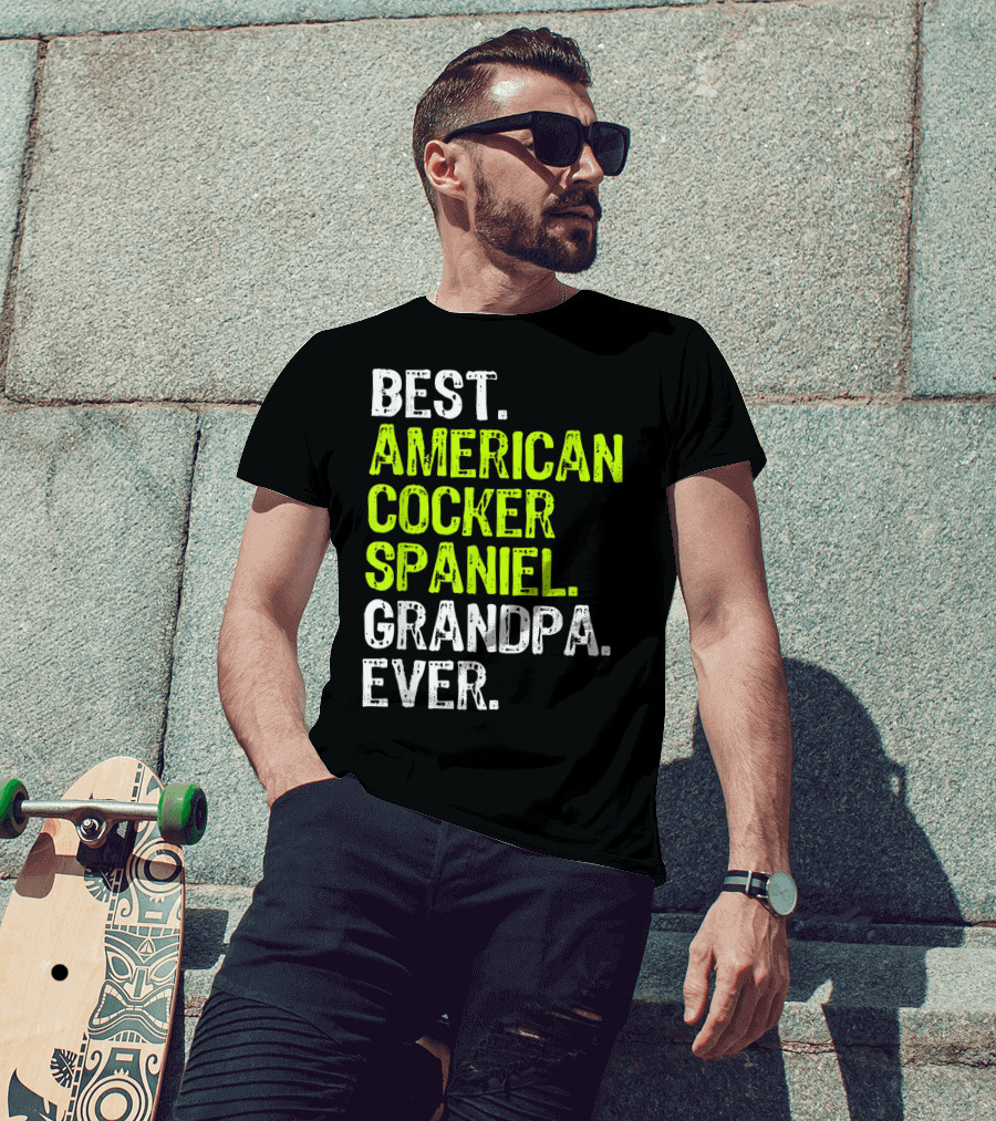 Best American Cocker Spaniel Grandpa Ever T-Shirt