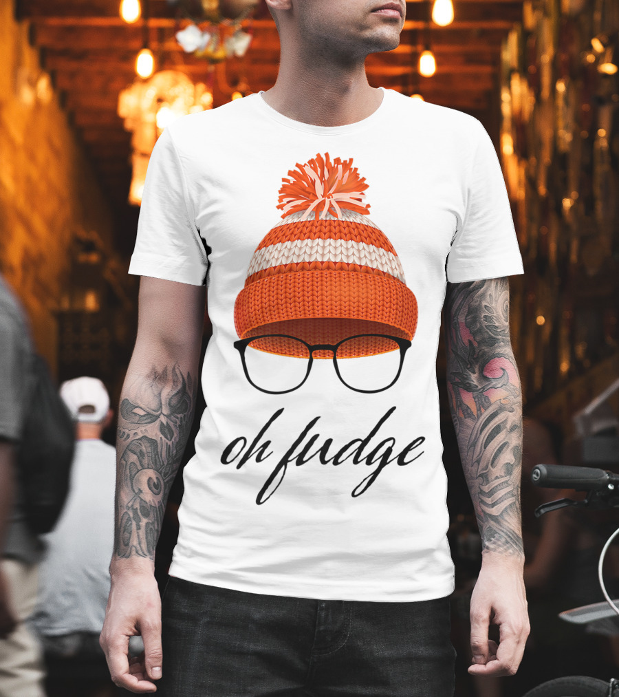 Oh Fudge Christmas Movie Orange Hat And Glasses T-Shirt